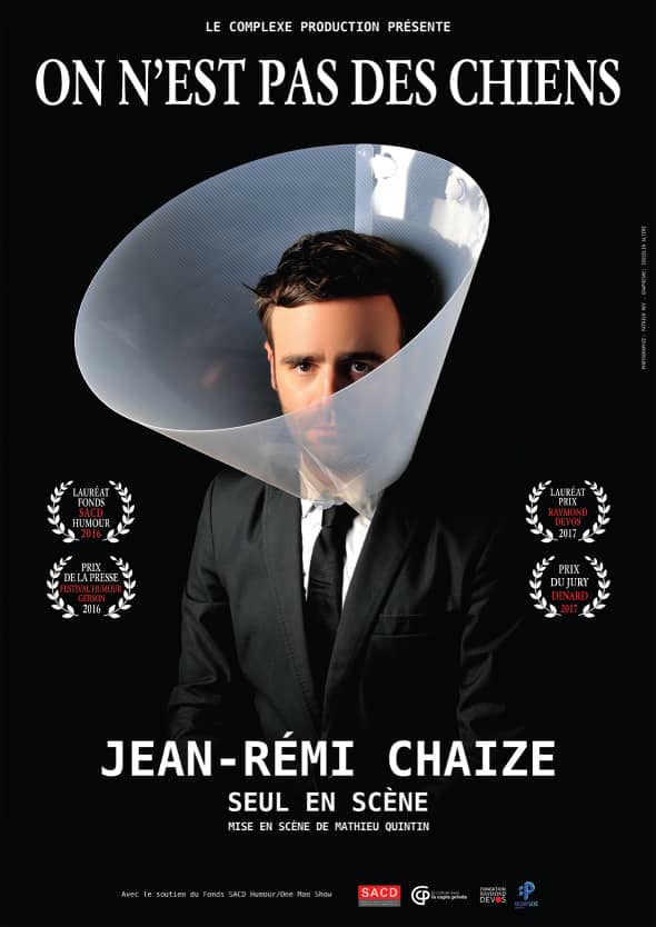 Festival Les Fous Rires de Bordeaux : JEAN-RÉMI CHAIZE - On n'est pas des chiens