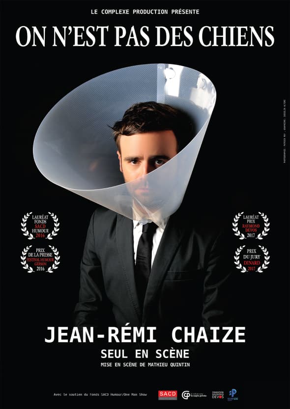 Festival Les Fous Rires de Bordeaux : JEAN-RÉMI CHAIZE - On n'est pas des chiens