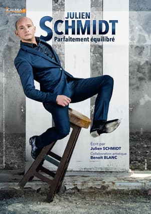 Festival Les Fous Rires de Bordeaux : JULIEN SCHMIDT - Parfaitement équilibré