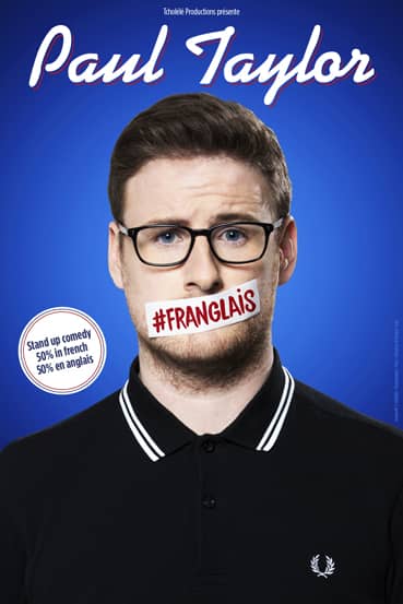 Festival Les Fous Rires de Bordeaux : PAUL TAYLOR - #Franglais