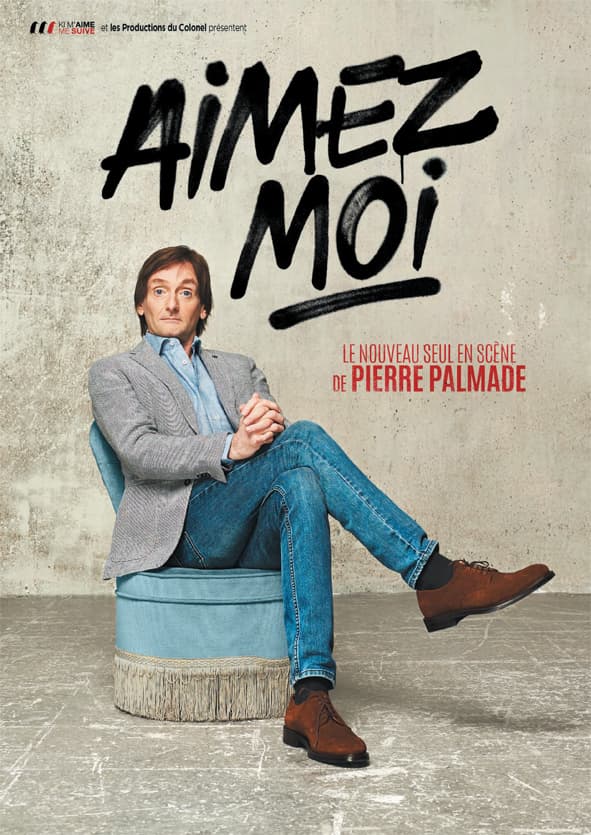 Festival Les Fous Rires de Bordeaux : PIERRE PALMADE - Aimez-moi