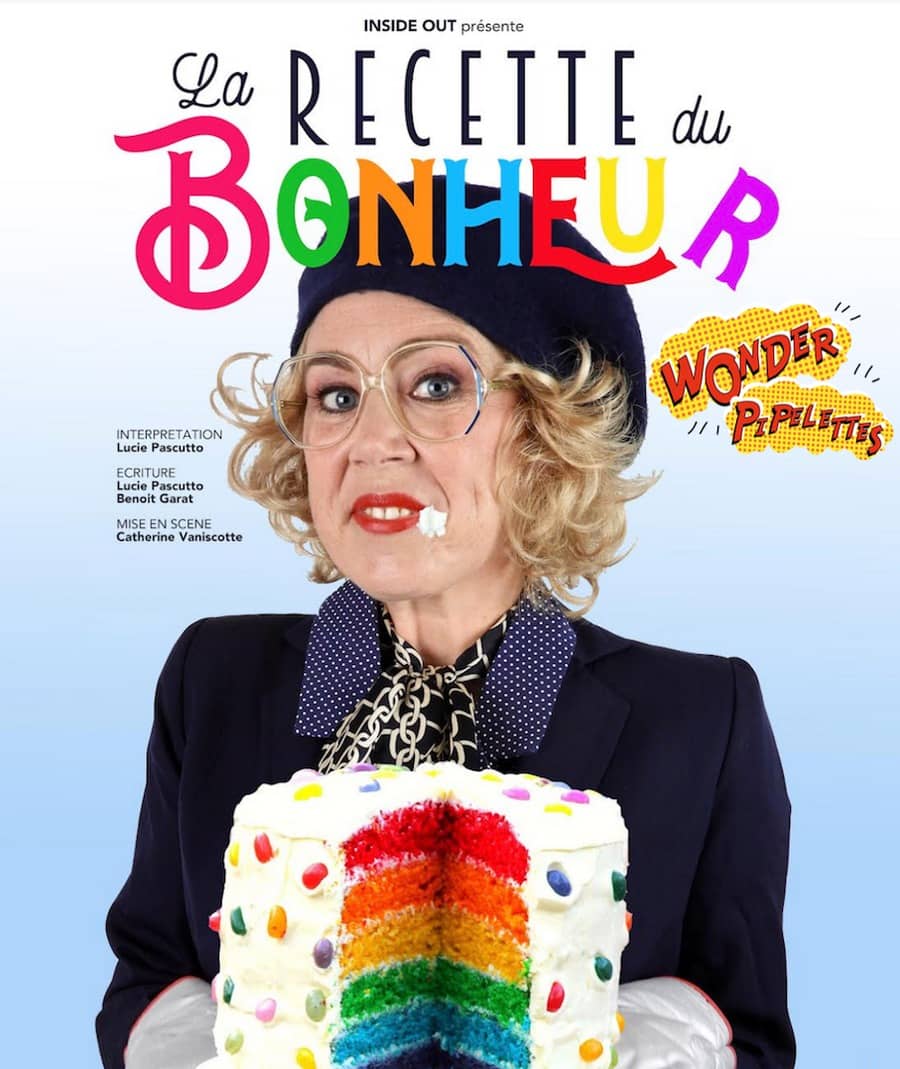 Festival Wonder Pipelettes : Lucie Pascutto dans La recette du Bonheur