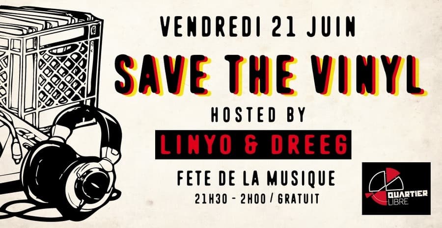 Fête De La Musique - 'Save the Vinyl' by Linyo & Dreeg