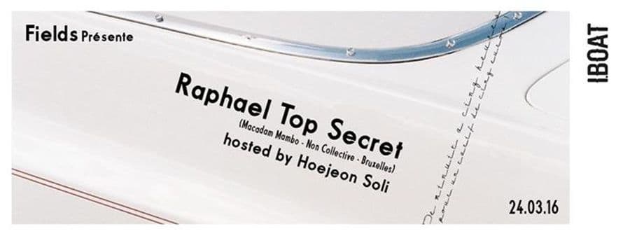 FIELDS : avec Raphael Top Secret + Hoejeon Soli