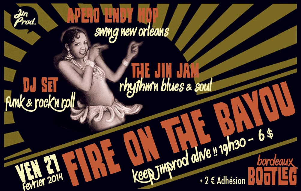 FIRE ON THE BAYOU ! Keep Jinprod Alive !
