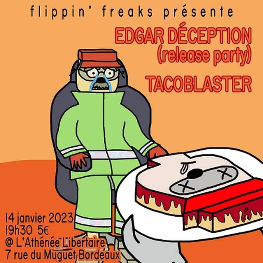 Flippin' Freaks Party : Release Party Edgard Deception (Slacker récréatif)
