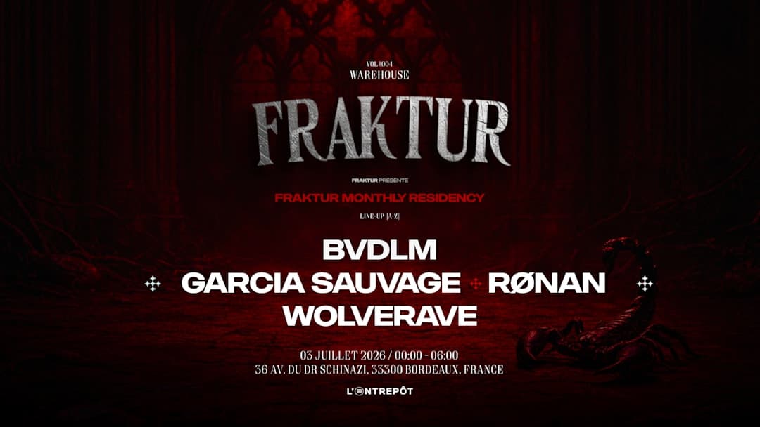 FRAKTUR w/ BVDLM / GARCIA SAUVAGE / RØNAN / WOLVERAVE