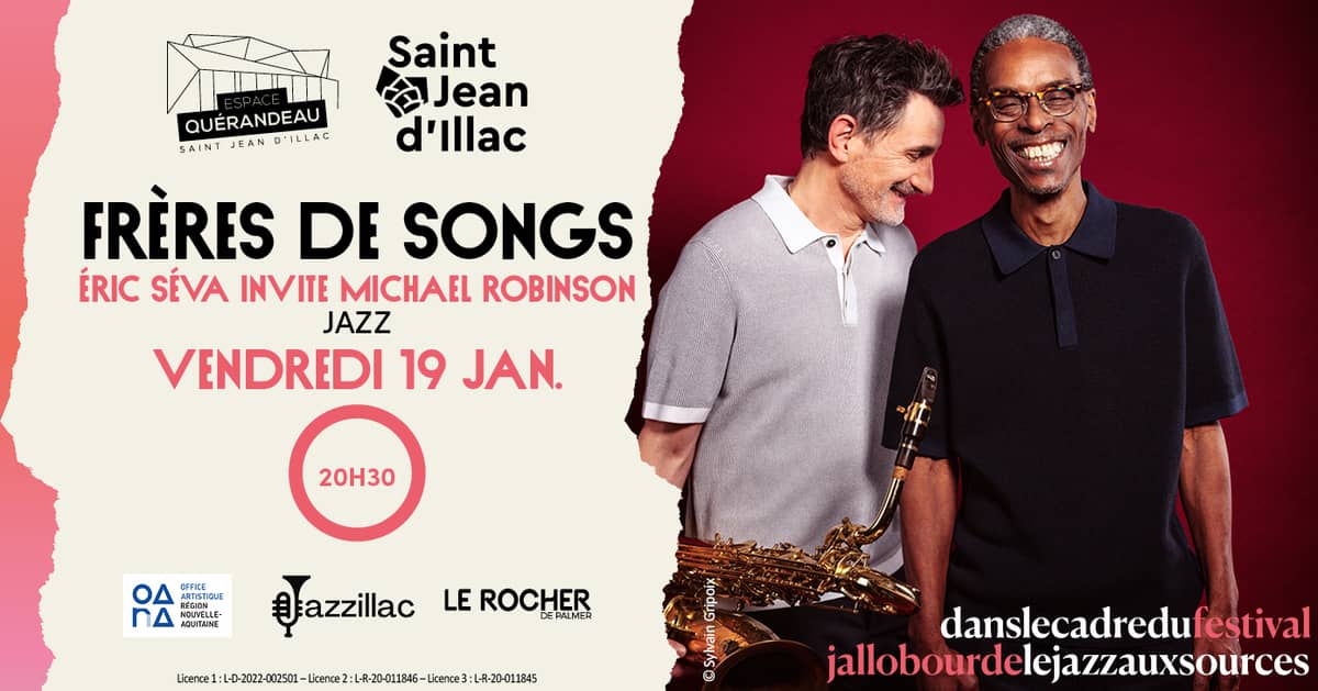 Frères de songs / Eric Séva invite Michael Robinson