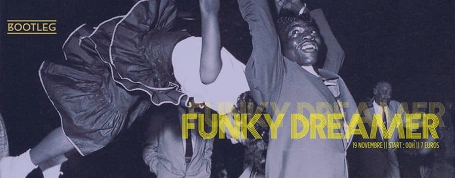 Funky Dreamer #7 : avec Nedu + Funkywill + Vex