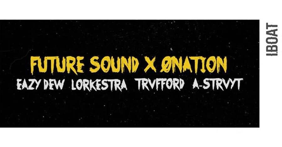 Future Sound x Ø-Nation présente Eazy Dew + Lorkestra