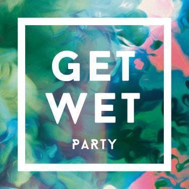 GET WET Party #16 CLUB Only Vinyl