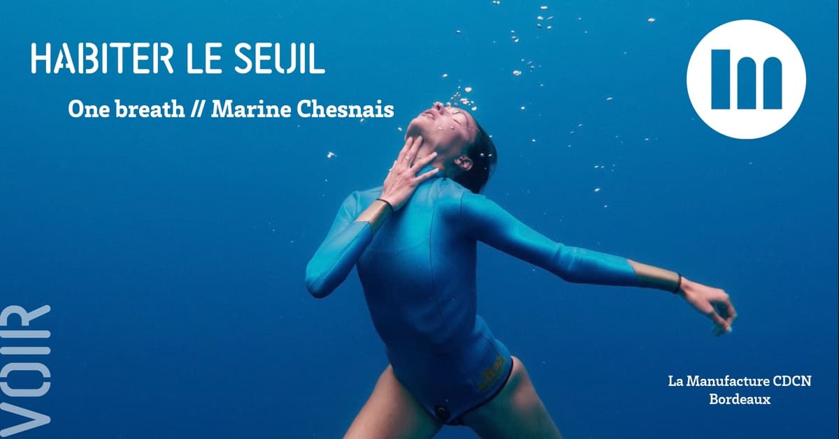 Habiter le seuil - One breath // Marine Chesnais