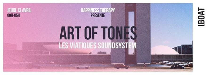 HAPPINESS THERAPY : avec ART OF TONES + LES VIATIQUES