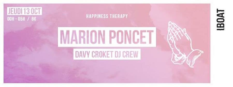 Happiness Therapy : avec Marion Poncet & Davy Croket DJ Crew