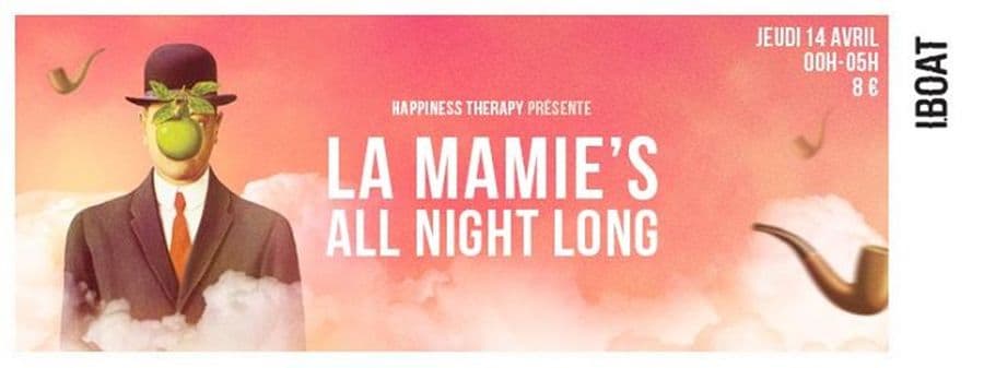 HAPPINESS THERAPY invite LA MAMIE'S ALL NIGHT LONG