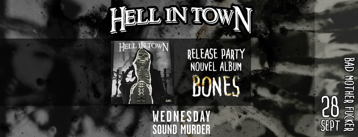 Hell In Town (Release Party) + Wednesday Sound Murder