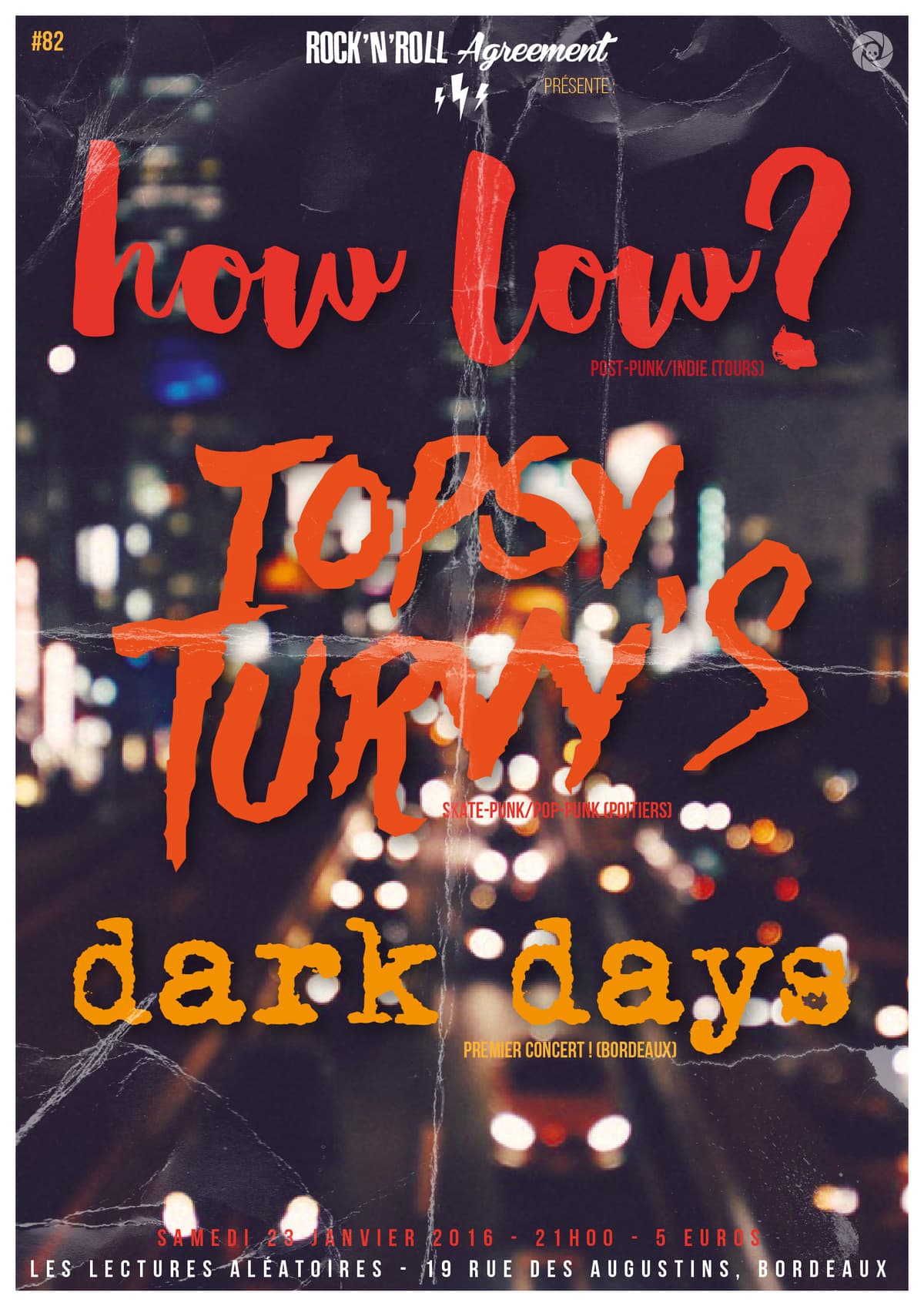 HOW LOW + TOPSY TURVY'S + DARK DAYS