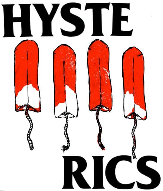 HYSTERICS