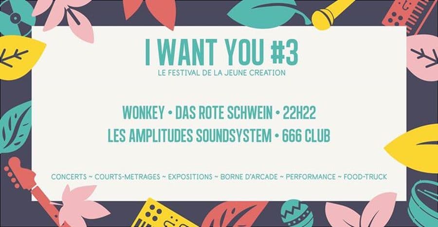 I want you #3 : le festival de la jeune création