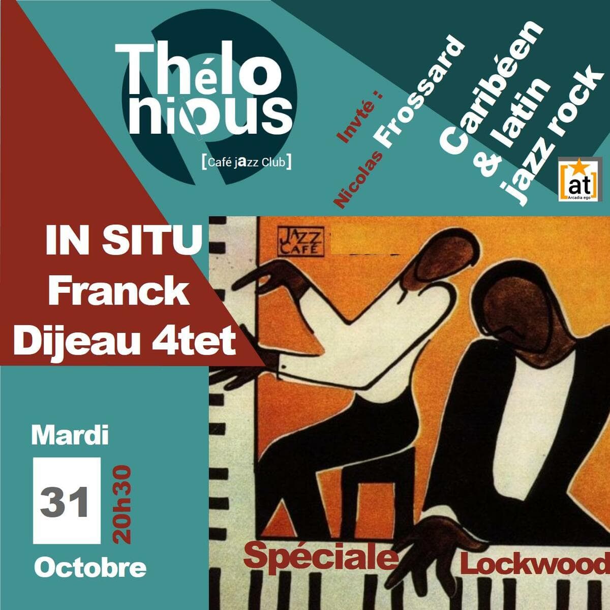 In situ ''spéciale'' latin jazz rock + after concert