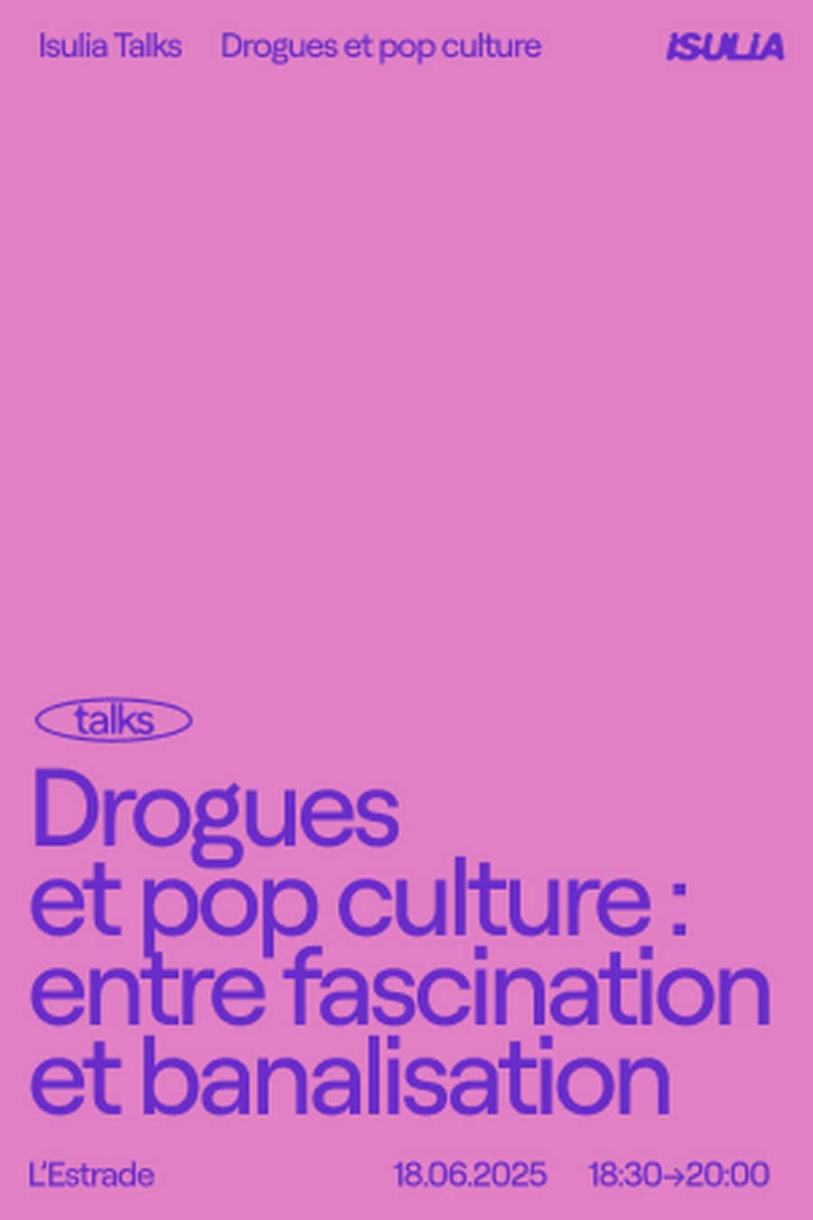 Isulia Talks ~ Drogues et pop culture : entre fascination et banalisation