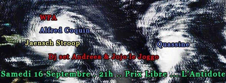 Jaensch Stroop + Alfred Coquin + WPA + Quassine + Andreea et Jojo Dj Set