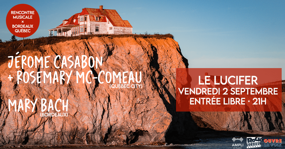 Jérome Casabon + Rosemary Mc-Comeau + Mary Bach