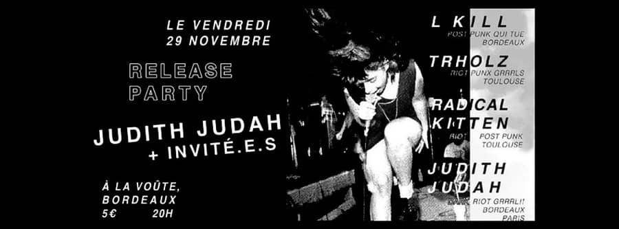 Judith Judah (release party) + Lkill +Trholz + Radical Kitten