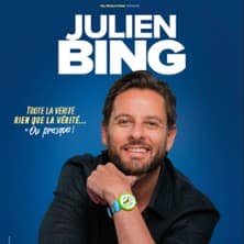 Julien Bing - Toute la Vérité, Rien que la Vérité (ou Presque)