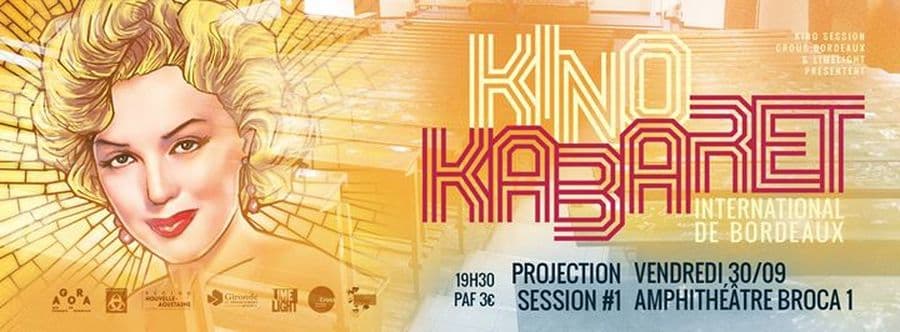 Kino Kabaret International de Bordeaux : Projection #1