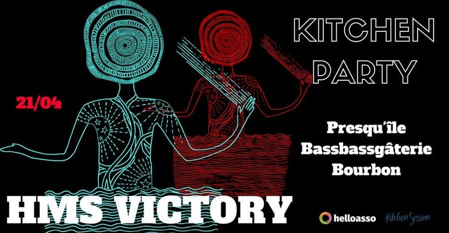 Kitchen Party : avec BOURBON + BASSBASSGÂTERIE + PRESQU'ÎLE
