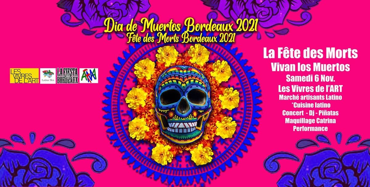 La Fête des Morts Bordeaux / Dia de Muertos 2021