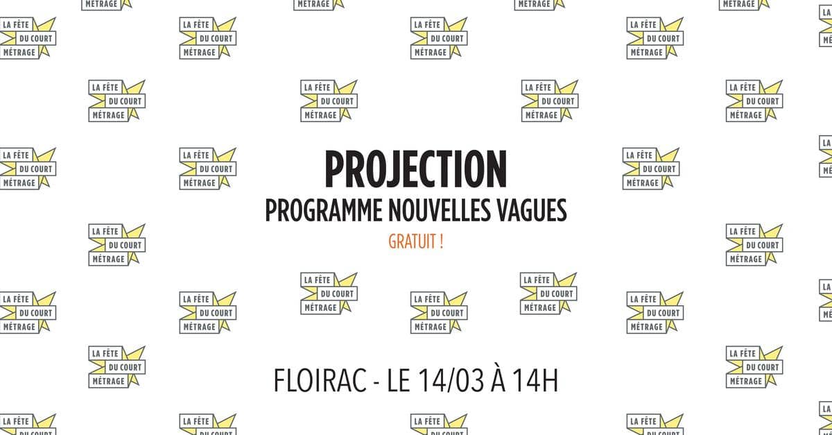 La Fête du court métrage / Projection : Nouvelles Vagues