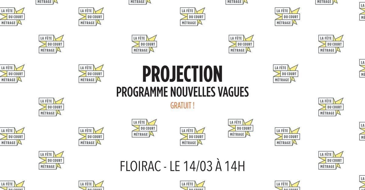 La Fête du court métrage / Projection : Nouvelles Vagues