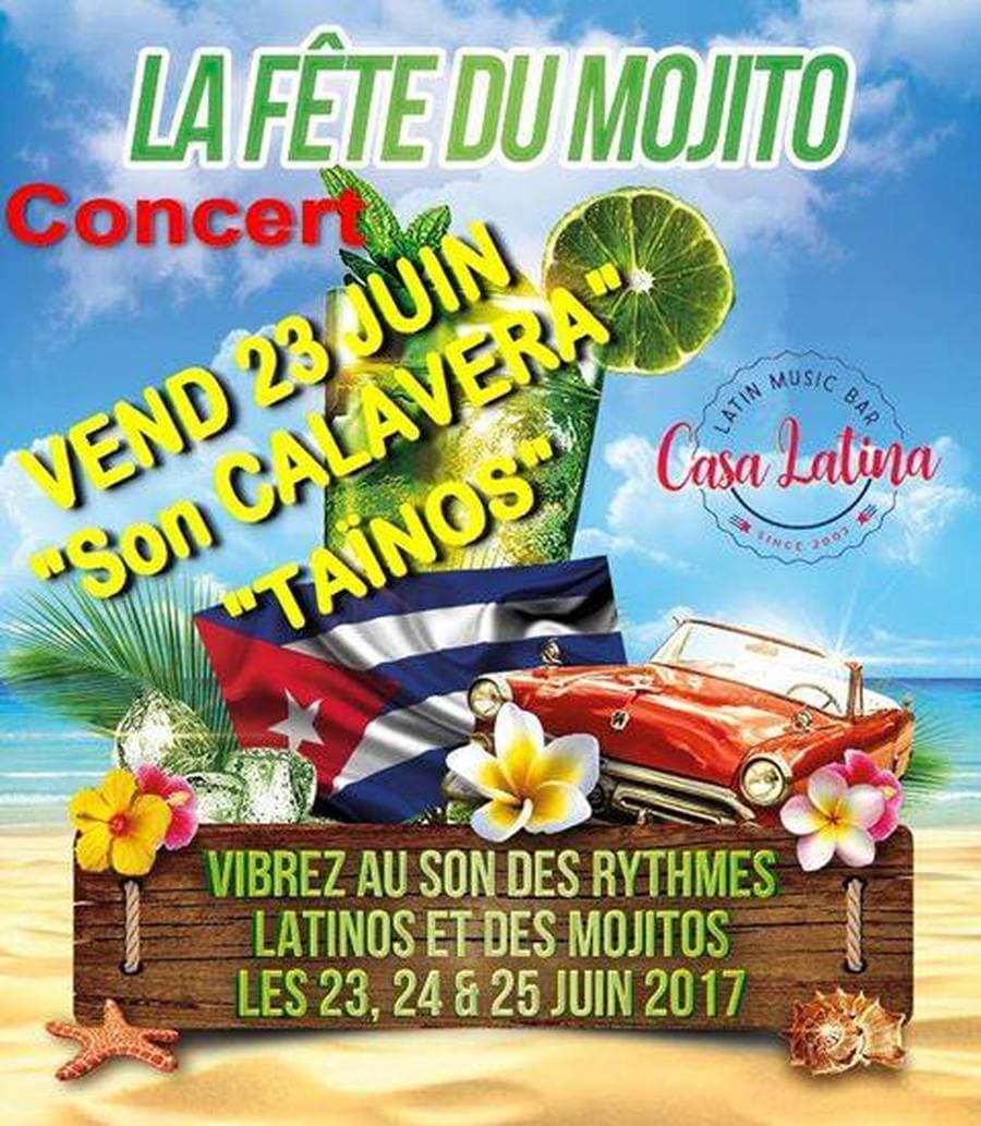 La Fête du Mojito : avec Son Calavera + LA HERMANITA + IMSONE VIBRATIONS + Tainos