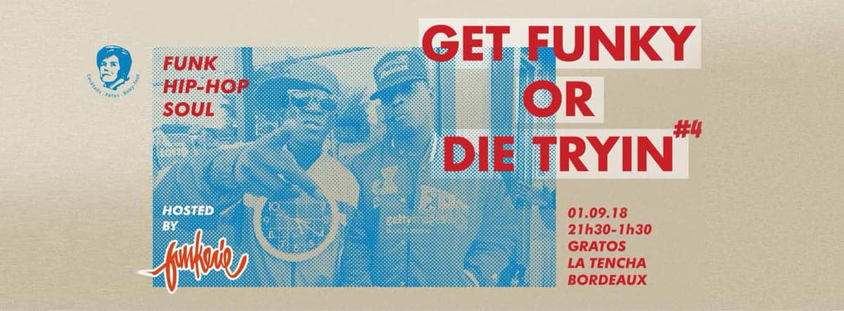 La Funkerie Dj Set - Get Funky Or Die Triyin #4