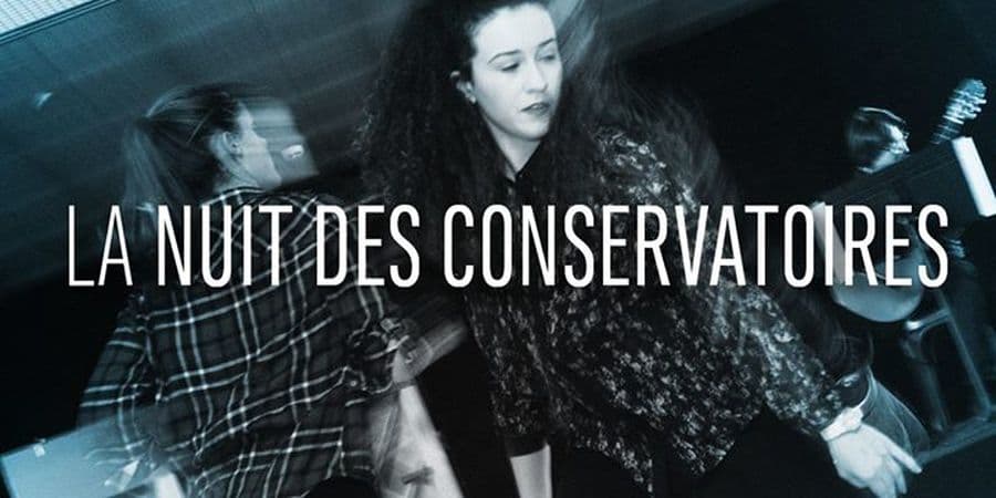 La Nuit des Conservatoires #4 - Le jour e(S)t la nuit !
