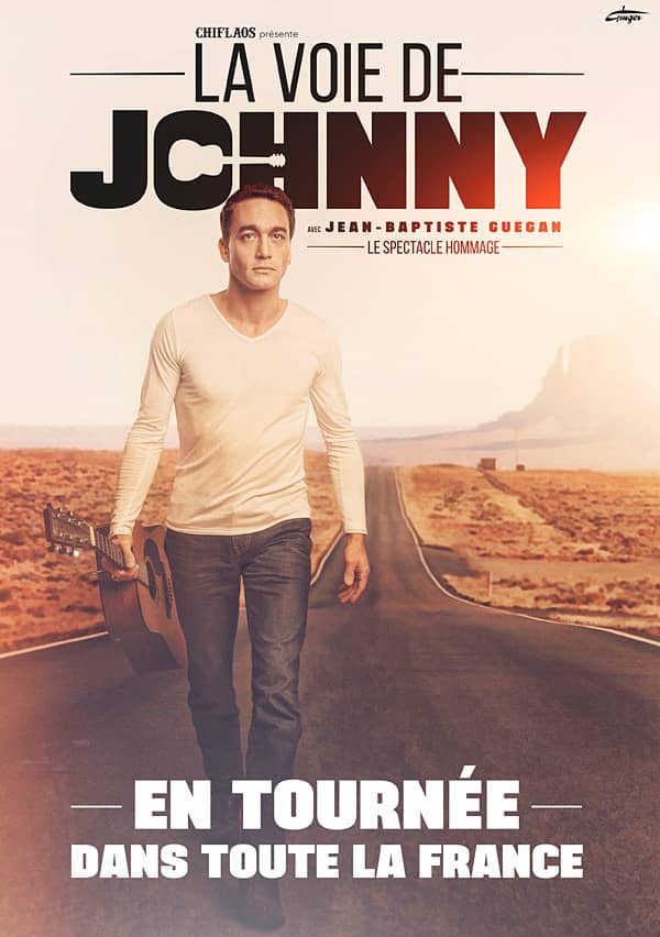 LA VOIE DE JOHNNY - Avec Jean-Baptiste Guegan