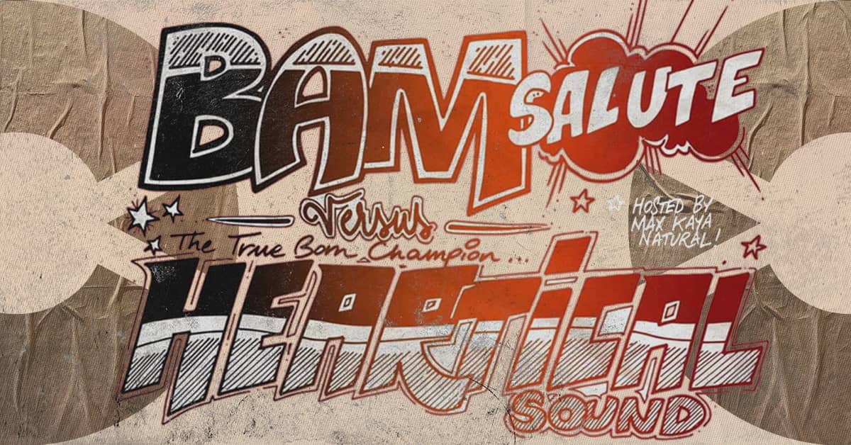 L'Accordeur Soundclash presents Bam Salute vs Heartical Sound