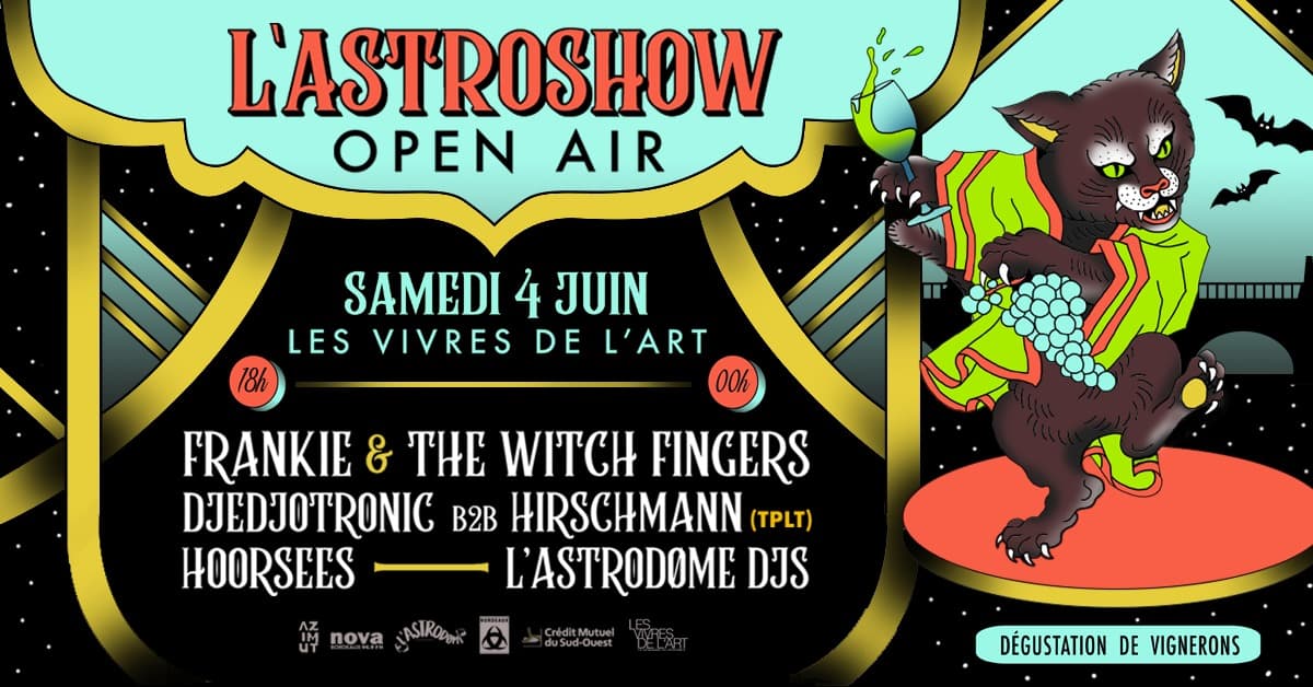 L'Astroshøw Open Air : Frankie &TWF + Djedjotronic + Hoorsees
