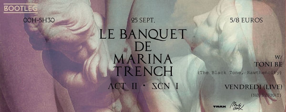 Le Banquet de Marina Trench Act II Scn I