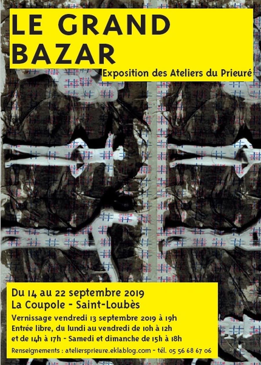 Le Grand Bazar Exposition des Ateliers du Prieuré