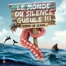 Le Monde du Silence Gueule !