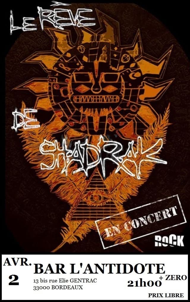 Le Rêve de Shadrak