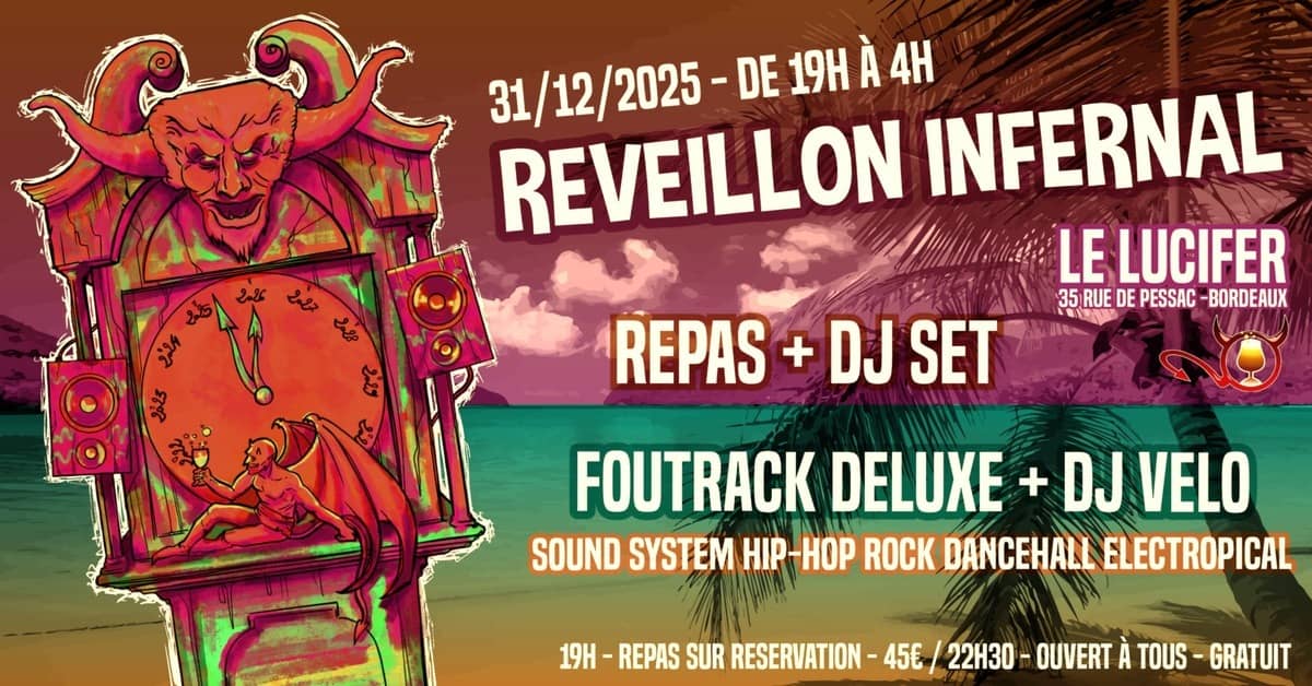 LE REVEILLON INFERNAL 2025 - Foutrack Deluxe + DJ Velo