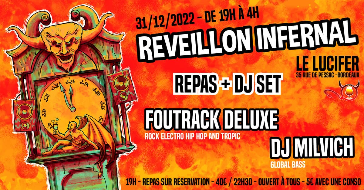 LE REVEILLON INFERNAL: Foutrack Deluxe + DJ Milvich