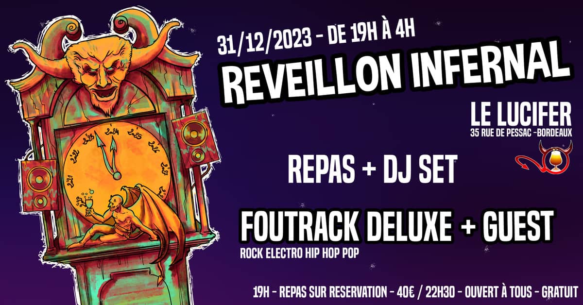 Le Réveillon Infernal - Foutrack Deluxe DJ Set + Repas