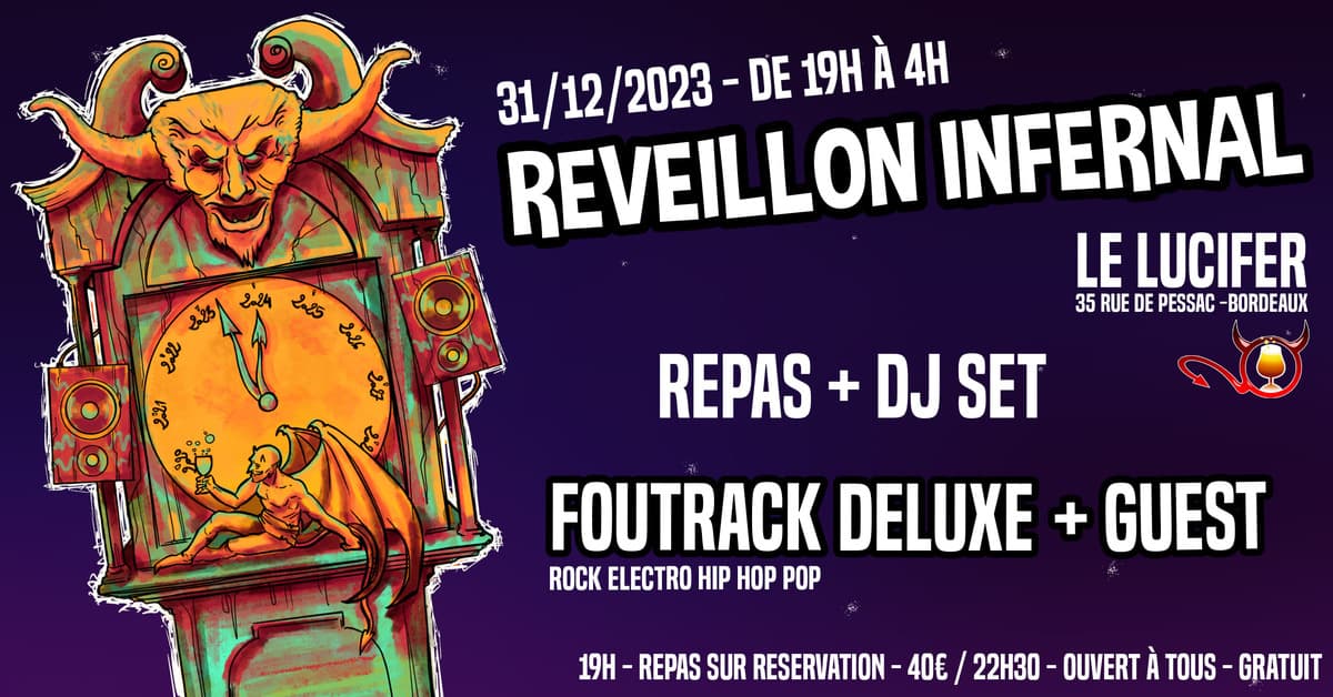 Le Réveillon Infernal - Foutrack Deluxe DJ Set + Repas
