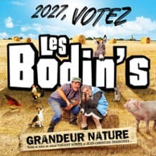 Les Bodin's : 2027 Votez, Les Bodin's Grandeur Nature