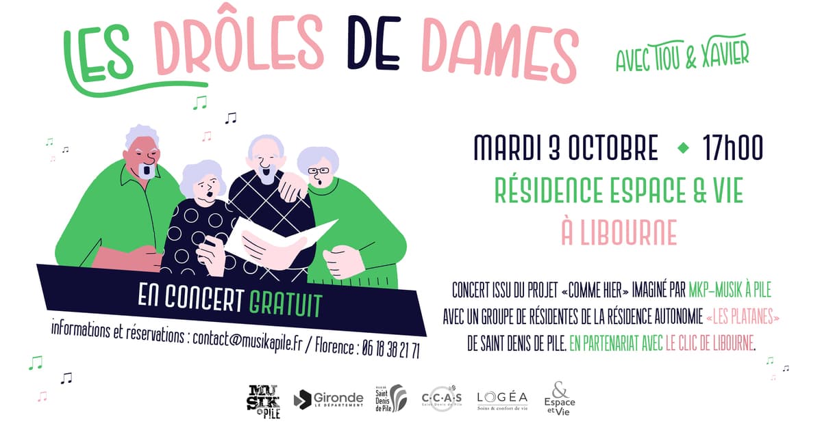 Les Drôles de Dames - en concert avec Tiou et Xavier !
